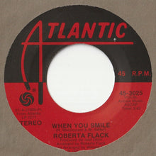 Load image into Gallery viewer, Roberta Flack - Feel Like Makin' Love / When You Smile (7inch-Vinyl Record/Used)