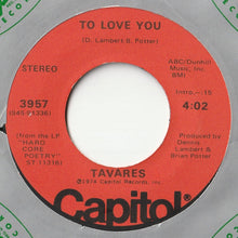 画像をギャラリービューアに読み込む, Tavares - She's Gone / To Love You (7inch-Vinyl Record/Used)