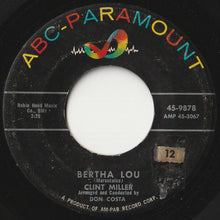 Load image into Gallery viewer, Clint Miller - Bertha Lou / Doggone It Baby, I'm In Love (7 inch Record / Used)