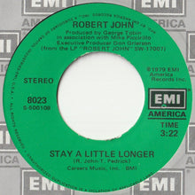 Load image into Gallery viewer, Robert John - Only Time / Stay A Little Longer (7 inch Record / Used)
