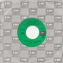 Load image into Gallery viewer, Robert John - Only Time / Stay A Little Longer (7 inch Record / Used)