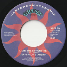 Load image into Gallery viewer, Jefferson Starship - Light The Sky On Fire / Hyperdrive (7 inch Record / Used)