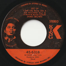 Load image into Gallery viewer, James Brown - Get Up I Feel Like Being Like A Sex Machine (Part 1) / (Part 2) (7 inch Record / Used)