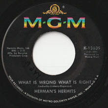 Load image into Gallery viewer, Herman's Hermits - East West / What Is Wrong What Is Right (7 inch Record / Used)