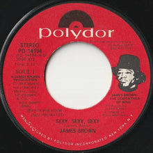 Load image into Gallery viewer, James Brown - Sexy, Sexy, Sexy / Slaughter Theme (7 inch Record / Used)