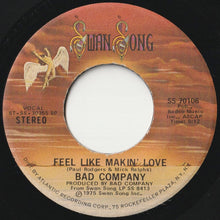 Load image into Gallery viewer, Bad Company - Feel Like Makin' Love / Wild Fire Woman (7 inch Record / Used)