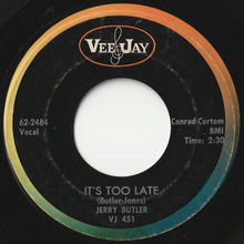 画像をギャラリービューアに読み込む, Jerry Butler - Make It Easy On Yourself / It's Too Late (7 inch Record / Used)