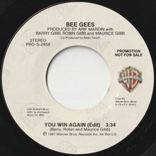 Load image into Gallery viewer, Bee Gees - You Win Again (Edit) / You Win Again (Edit) (7 inch Record / Used)