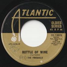 Load image into Gallery viewer, Fireballs - Bottle Of Wine / Long Green (7 inch Record / Used)