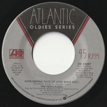 Load image into Gallery viewer, Persuaders - Thin Line Between Love & Hate / Love Gonna Pack Up (And Walk Out) (7 inch Record / Used)