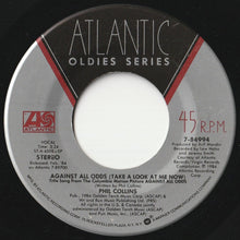 Load image into Gallery viewer, Phil Collins - Against All Odds (Take A Look At Me Now) / I Cannot Believe It's True (7 inch Record / Used)