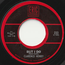 画像をギャラリービューアに読み込む, Clarence "Frogman" Henry - But I Do / You Always Hurt The One You Love (7 inch Record / Used)