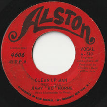 Load image into Gallery viewer, Jimmy "Bo" Horne - Clean Up Man / Down The Road Of Love (7 inch Record / Used)
