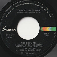 画像をギャラリービューアに読み込む, Chi-Lites - You Don't Have To Go / (Instrumental) (7 inch Record / Used)