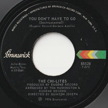 画像をギャラリービューアに読み込む, Chi-Lites - You Don't Have To Go / (Instrumental) (7 inch Record / Used)