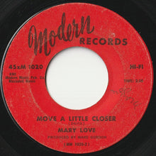 画像をギャラリービューアに読み込む, Mary Love - Let Me Know / Move A Little Closer (7 inch Record / Used)