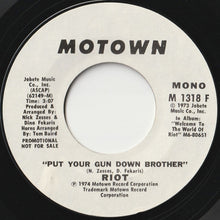 Load image into Gallery viewer, Riot - Put Your Gun Down Brother (Mono) / (Stereo) (7 inch Record / Used)
