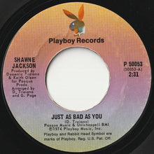 画像をギャラリービューアに読み込む, Shawne Jackson - Just As Bad As You / He May Be Your Man (7 inch Record / Used)