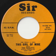 画像をギャラリービューアに読み込む, Fidelity's - (Oh What A Girl) This Girl Of Mine / Where In The World (7 inch Record / Used)
