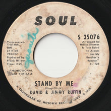 Load image into Gallery viewer, David & Jimmy Ruffin - Stand By Me / Stand By Me (7 inch Record / Used)