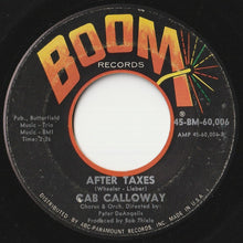 画像をギャラリービューアに読み込む, Cab Calloway - History Repeats Itself / After Taxes (7 inch Record / Used)