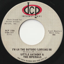 Load image into Gallery viewer, Little Anthony & The Imperials - I'm On The Outside (Looking In) / Please Go (7 inch Record / Used)