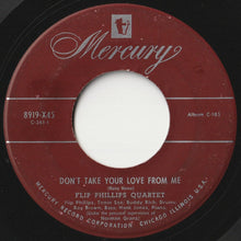 画像をギャラリービューアに読み込む, Flip Phillips Quartet - Don't Take Your Love From Me / Lover Come Back To Me (7 inch Record / Used)