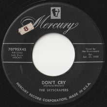 画像をギャラリービューアに読み込む, Skyscrapers - Don't Cry / I Thought You'd Care (7 inch Record / Used)