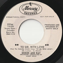 Load image into Gallery viewer, Derek And Ray - To Sir, With Love / Braverman's Waltz (7 inch Record / Used)