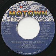 Load image into Gallery viewer, Yvonne Fair - It Should Have Been Me / Tell Me Something Good (7 inch Record / Used)