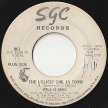Load image into Gallery viewer, Will-O-Bees - The Ugliest Girl In Town / I Can't Quit Lovin' You Baby (7 inch Record / Used)