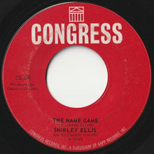 Load image into Gallery viewer, Shirley Ellis - The Name Game / Whisper To Me Wind (7 inch Record / Used)