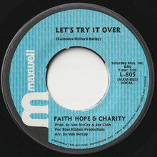 画像をギャラリービューアに読み込む, Faith Hope & Charity - Let's Try It Over / So Much Love (7 inch Record / Used)