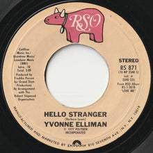 Load image into Gallery viewer, Yvonne Elliman - Hello Stranger / She'll Be The Home (7 inch Record / Used)