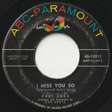 Load image into Gallery viewer, Paul Anka - I Miss You So / Late Last Night (7 inch Record / Used)