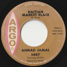 画像をギャラリービューアに読み込む, Ahmad Jamal - Naked City Theme / Haitian Market Place (7 inch Record / Used)