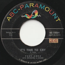 画像をギャラリービューアに読み込む, Paul Anka - It's Time To Cry / Something Has Changed Me (7 inch Record / Used)