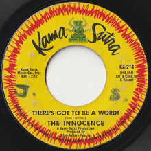 Load image into Gallery viewer, Innocence - There's Got To Be A Word! / I Don't Wanna Be Around You (7 inch Record / Used)