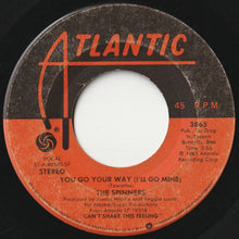 Load image into Gallery viewer, Spinners - You Go Your Way (I'll Go Mine) / Got To Be Love (7 inch Record / Used)