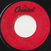 画像をギャラリービューアに読み込む, Tavares - I Don't Want You Anymore / I Don't Want You Anymore (7 inch Record / Used)