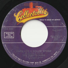 Load image into Gallery viewer, Temptations - Papa Was A Rolling Stone / Plastic Man (7 inch Record / Used)