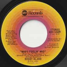 画像をギャラリービューアに読み込む, Bobby Bland - It Ain't The Real Thing / Who's Foolin' Who (7 inch Record / Used)
