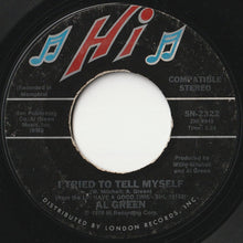 画像をギャラリービューアに読み込む, Al Green - I Tried To Tell Myself / Something (7 inch Record / Used)