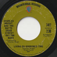 Load image into Gallery viewer, Charles Wright And The Watts 103rd Street Rhythm Band - Express Yourself / Living On Borrowed Time (7 inch Record / Used)