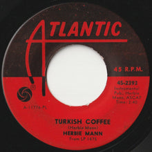 画像をギャラリービューアに読み込む, Herbie Mann - Turkish Coffee / Uskudar (7 inch Record / Used)