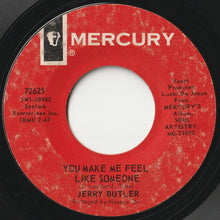 Load image into Gallery viewer, Jerry Butler - You Make Me Feel Like Someone / For What You Made Of Me (7 inch Record / Used)