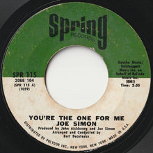 画像をギャラリービューアに読み込む, Joe Simon - You're The One For Me / I Ain't Givin' Up (7 inch Record / Used)