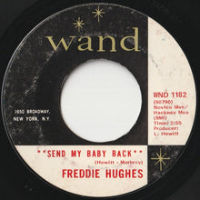 画像をギャラリービューアに読み込む, Freddie Hughes - Send My Baby Back / Where's My Baby (7 inch Record / Used)