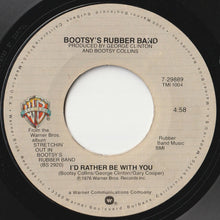 画像をギャラリービューアに読み込む, Bootsy's Rubber Band - Body Slam! / I'd Rather Be With You (7 inch Record / Used)