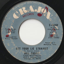 画像をギャラリービューアに読み込む, Bill Coday - Get Your Lie Straight / You're Gonna Want Me (7 inch Record / Used)
